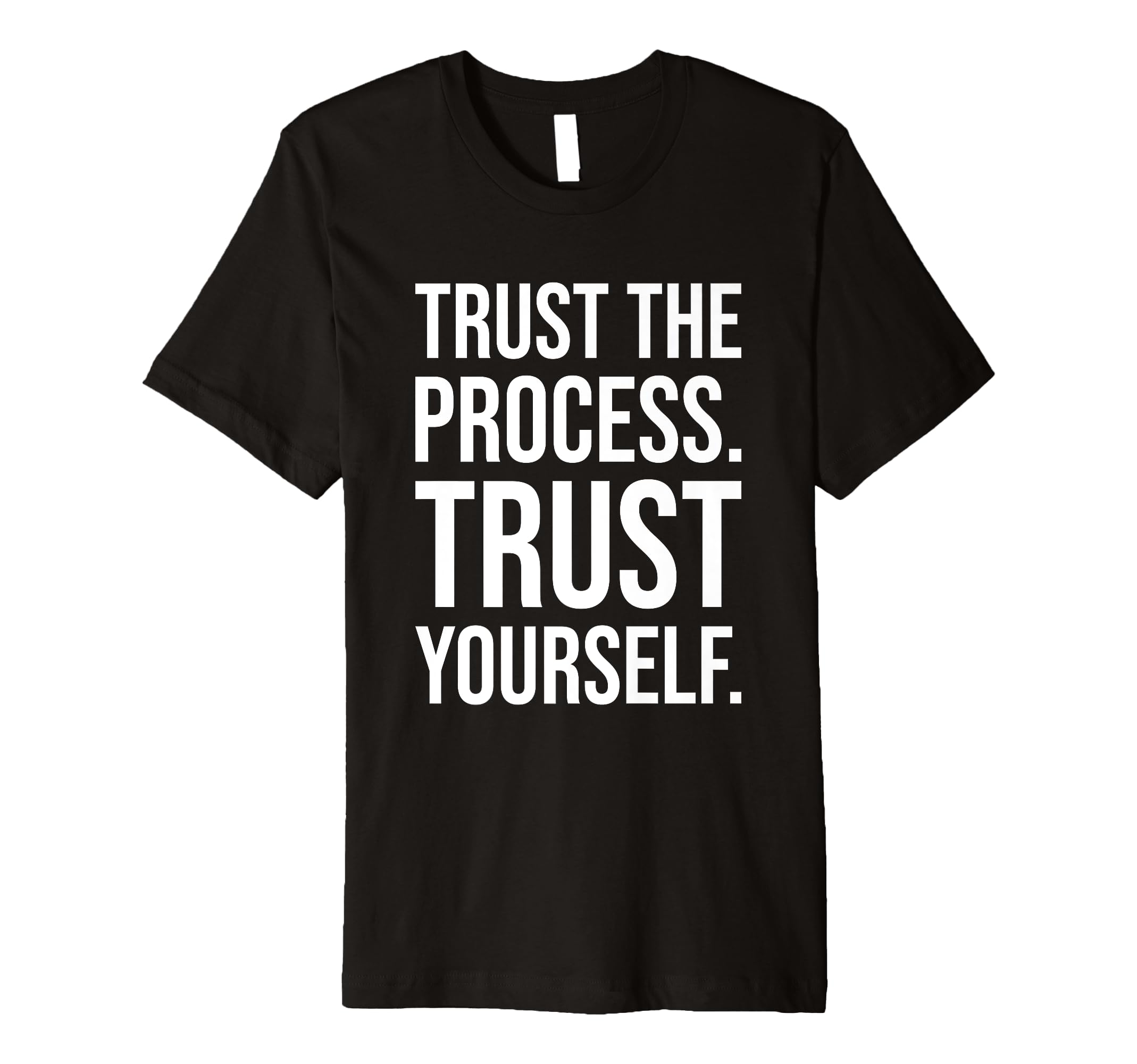 Trust Process Gym Hustle Success T-Shirt - Minimalist Print for Adults - T-Shirt, Sweatshirt, Hoodie