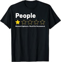 People 1 Star Absolute Nightmare Would Not Recommend Funny T-Shirt Unisex T-shirt, Sweatshirt, Hoodie, Long Sleeve Tee - T-Shirt, Sweatshirt, Hoodie