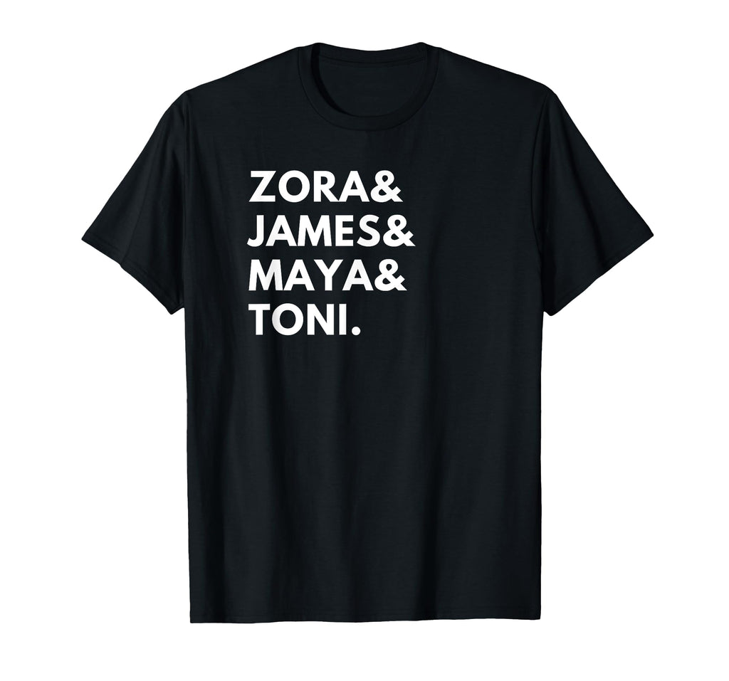 Zora James Maya Toni Great Black Writers T-Shirt - Streetwear Style Unisex - T-Shirt, Sweatshirt, Hoodie