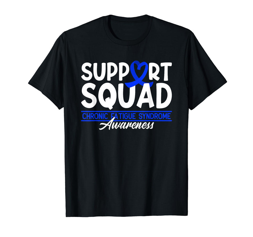 Support Awareness Squad I Me Cfs T-Shirt - Fun Novelty Design Unisex - T-Shirt, Sweatshirt, Hoodie