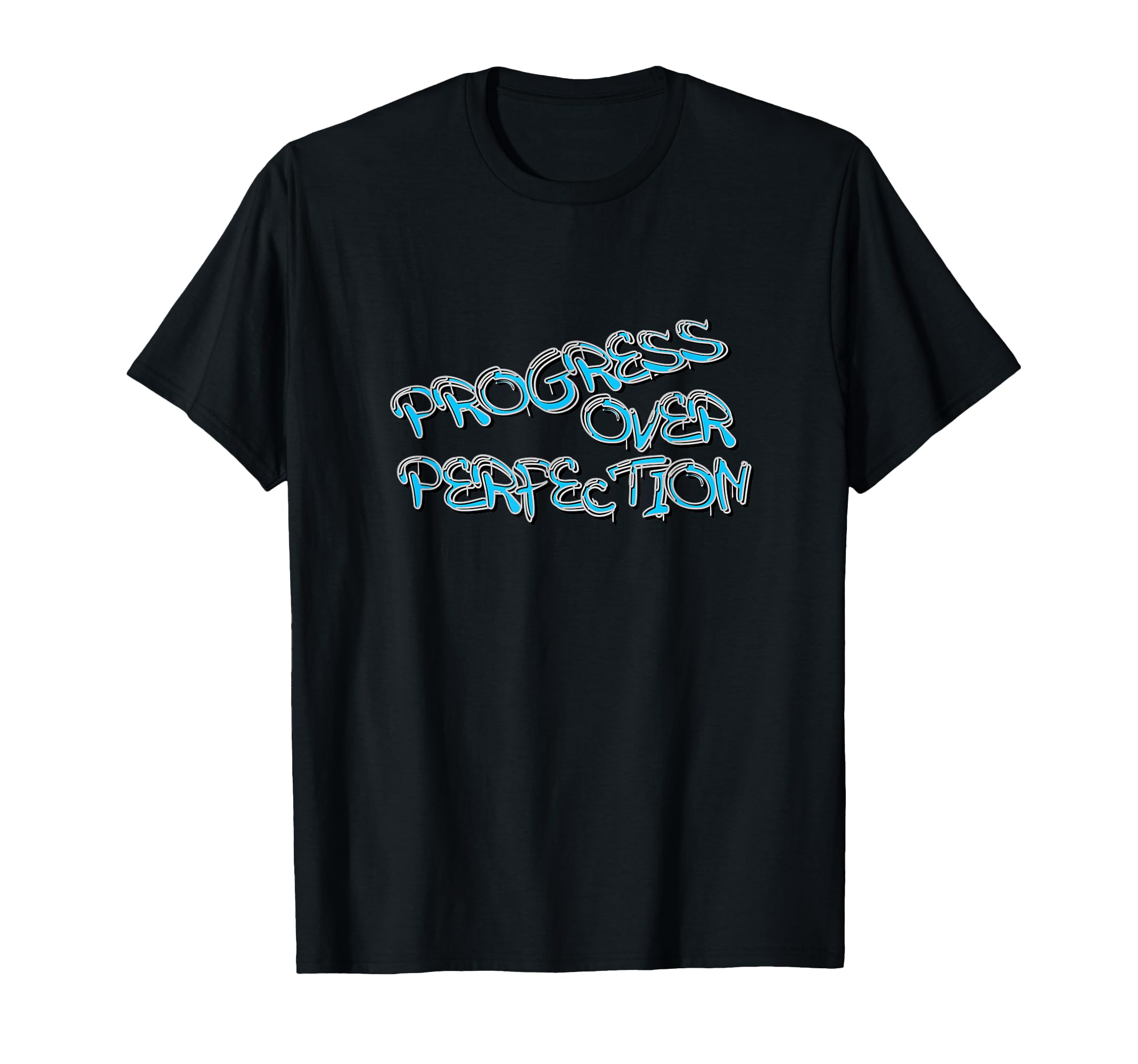Progress Over Perfection Graffiti T-Shirt - Aesthetic Graphic Unisex - T-Shirt, Sweatshirt, Hoodie