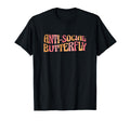 Anti Social Butterfly Social Anxiety T-Shirt - Novelty Apparel Men Women - T-Shirt, Sweatshirt, Hoodie