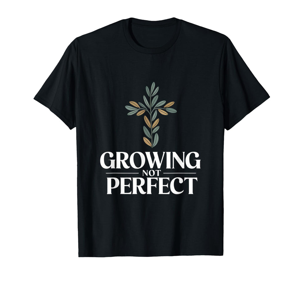 Growing Not Self Improvement T-Shirt - Casual Everyday Wear Unisex - T-Shirt, Sweatshirt, Hoodie