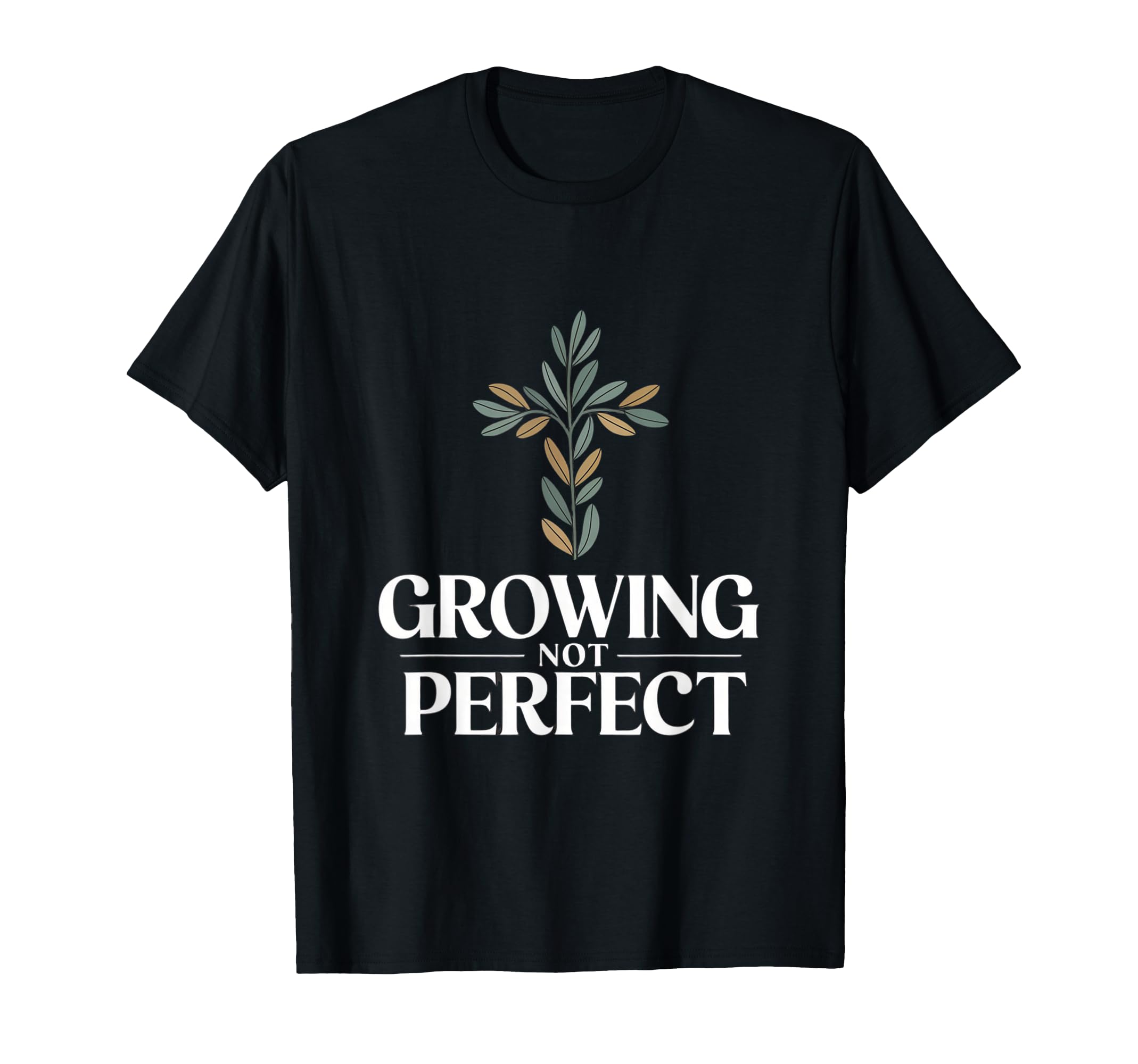 Growing Not Self Improvement T-Shirt - Casual Everyday Wear Unisex - T-Shirt, Sweatshirt, Hoodie