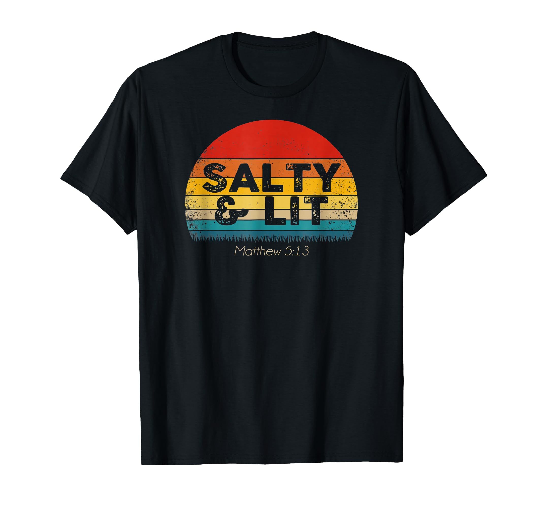 Christian Salty And Lit T-Shirt - Custom Art Print Men Women - T-Shirt, Sweatshirt, Hoodie