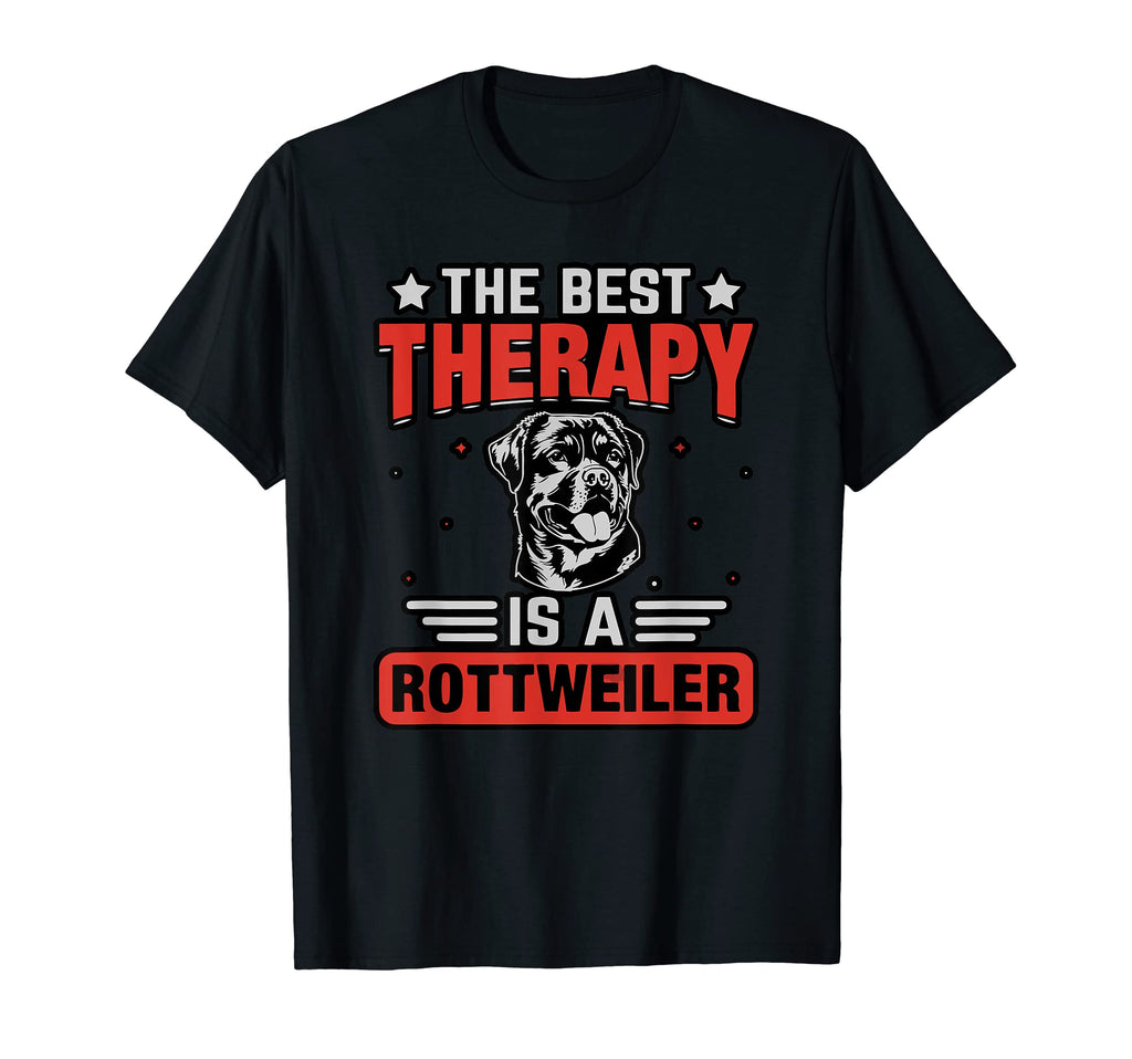 Best Therapy Is Rottweiler Dog Motif T-Shirt - Graphic Print Men Women - T-Shirt, Sweatshirt, Hoodie