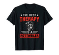 Best Therapy Is Rottweiler Dog Motif T-Shirt - Graphic Print Men Women - T-Shirt, Sweatshirt, Hoodie