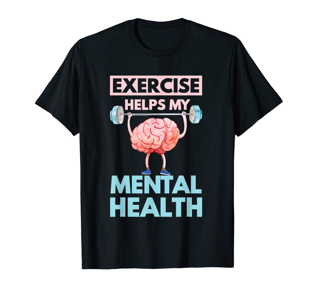 Exercise Helps My Mental Health Coaches T-Shirt - Trendy Graphic Unisex - T-Shirt, Sweatshirt, Hoodie