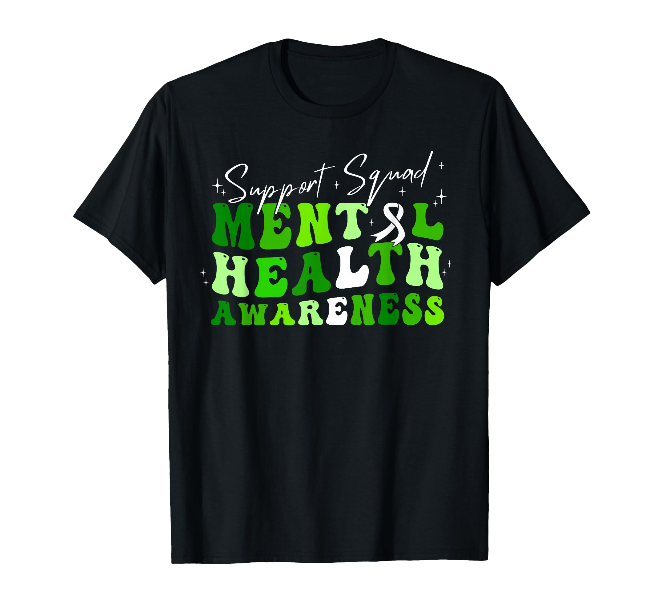 Support Squad Mental Health T-Shirt - Fun Novelty Design for Adults - T-Shirt, Sweatshirt, Hoodie