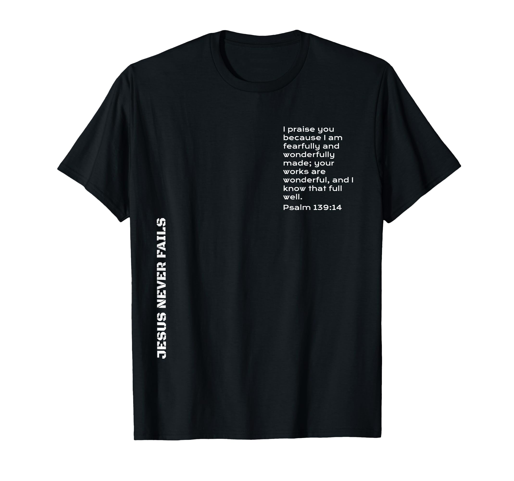 Psalms 139 14 Wonderfully Made You Are T-Shirt - Aesthetic Graphic Unisex - T-Shirt, Sweatshirt, Hoodie