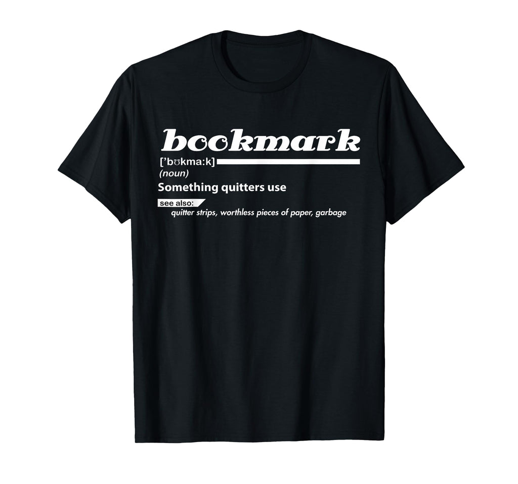 Book Mark Definition Bookworm Funny T-Shirt - Unique Graphic for Adults - T-Shirt, Sweatshirt, Hoodie