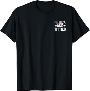 (2 Sided) Merica and Titties Funny 4th of July US Flag T-Shirt Unisex T-shirt, Sweatshirt, Hoodie, Long Sleeve Tee - T-Shirt, Sweatshirt, Hoodie
