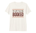 Im Booked Book Lover Tri Blend T-Shirt - Streetwear Style Men Women - T-Shirt, Sweatshirt, Hoodie