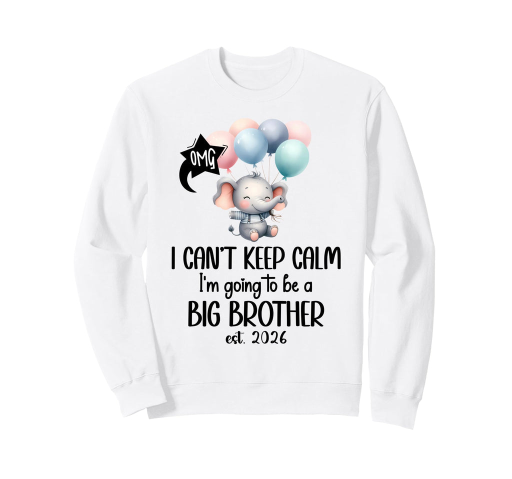 I Cant Keep Calm Im Going To Be Sweatshirt - Streetwear Style for Adults - T-Shirt, Sweatshirt, Hoodie