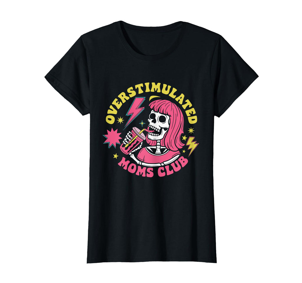 Overstimulated Mom Sarcastic Parenting Hoodie - Custom Art Print Unisex - T-Shirt, Sweatshirt, Hoodie