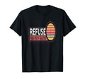 Refuse Paralysis Analysis T-Shirt - Custom Art Print for Adults - T-Shirt, Sweatshirt, Hoodie