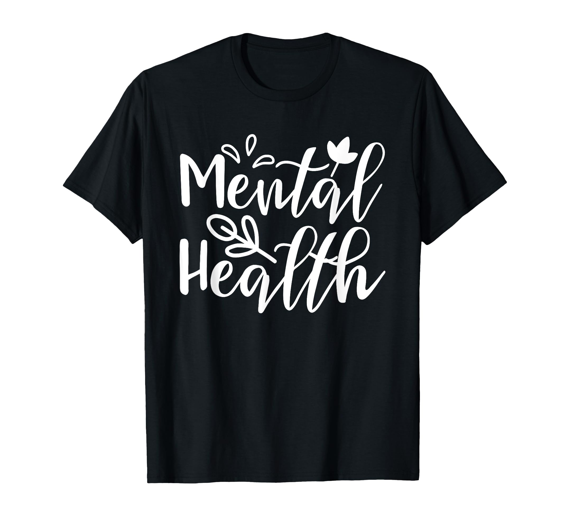 Mental Health Awareness Mental Health T-Shirt - Trendy Graphic for Adults - T-Shirt, Sweatshirt, Hoodie