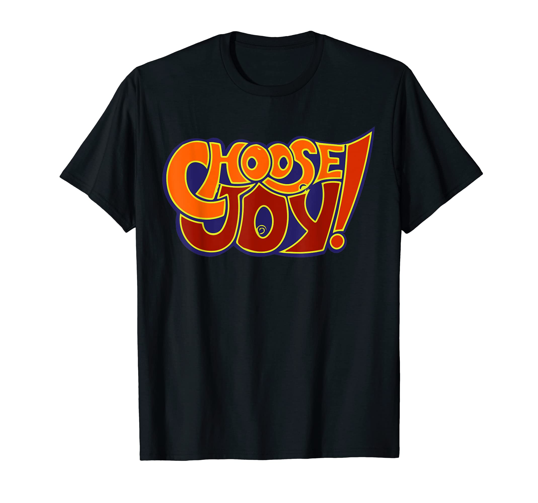 Choose Joy Gift Fun T-Shirt - Minimalist Print Men Women - T-Shirt, Sweatshirt, Hoodie