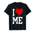 I Love Me Heart Self Love Self T-Shirt - Unique Graphic Men Women - T-Shirt, Sweatshirt, Hoodie