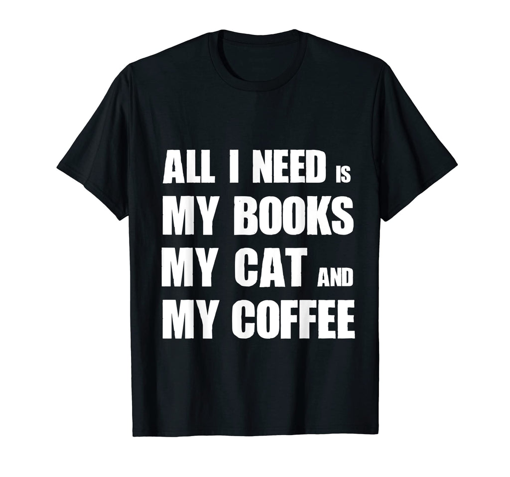 All I Need Is My Books My Cat And T-Shirt - Aesthetic Graphic for Adults - T-Shirt, Sweatshirt, Hoodie