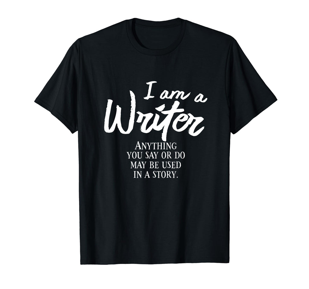 I Am Writer Author Novel Book T-Shirt - Trendy Graphic Men Women - T-Shirt, Sweatshirt, Hoodie