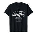 I Am Writer Author Novel Book T-Shirt - Trendy Graphic Men Women - T-Shirt, Sweatshirt, Hoodie