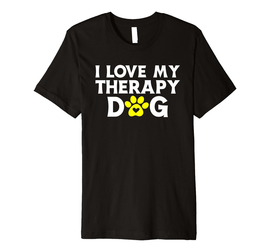I Love My Therapy Dog Owner Animal T-Shirt - Custom Art Print Men Women - T-Shirt, Sweatshirt, Hoodie