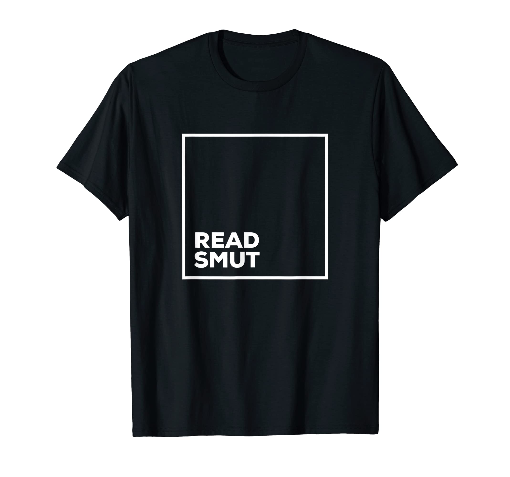 Read Smut Spicy Book Book Tok Romance T-Shirt - Streetwear Style Unisex - T-Shirt, Sweatshirt, Hoodie