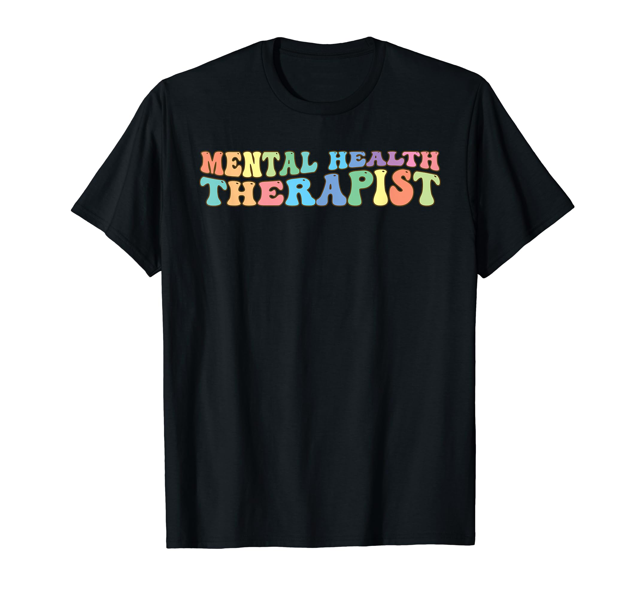 Mental Health Therapist Mental Health T-Shirt - Custom Art Print Men Women - T-Shirt, Sweatshirt, Hoodie