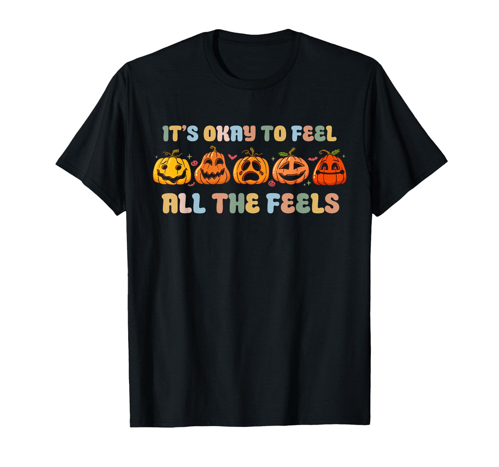 Its Okay To Feel All Feels Mental T-Shirt - Unique Graphic for Adults - T-Shirt, Sweatshirt, Hoodie