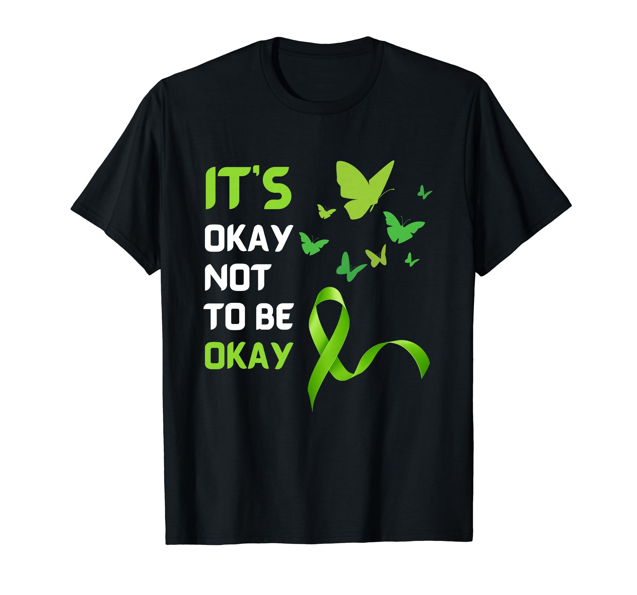 Its Okay Not To Be Okay Mental Health T-Shirt - Graphic Print for Adults - T-Shirt, Sweatshirt, Hoodie