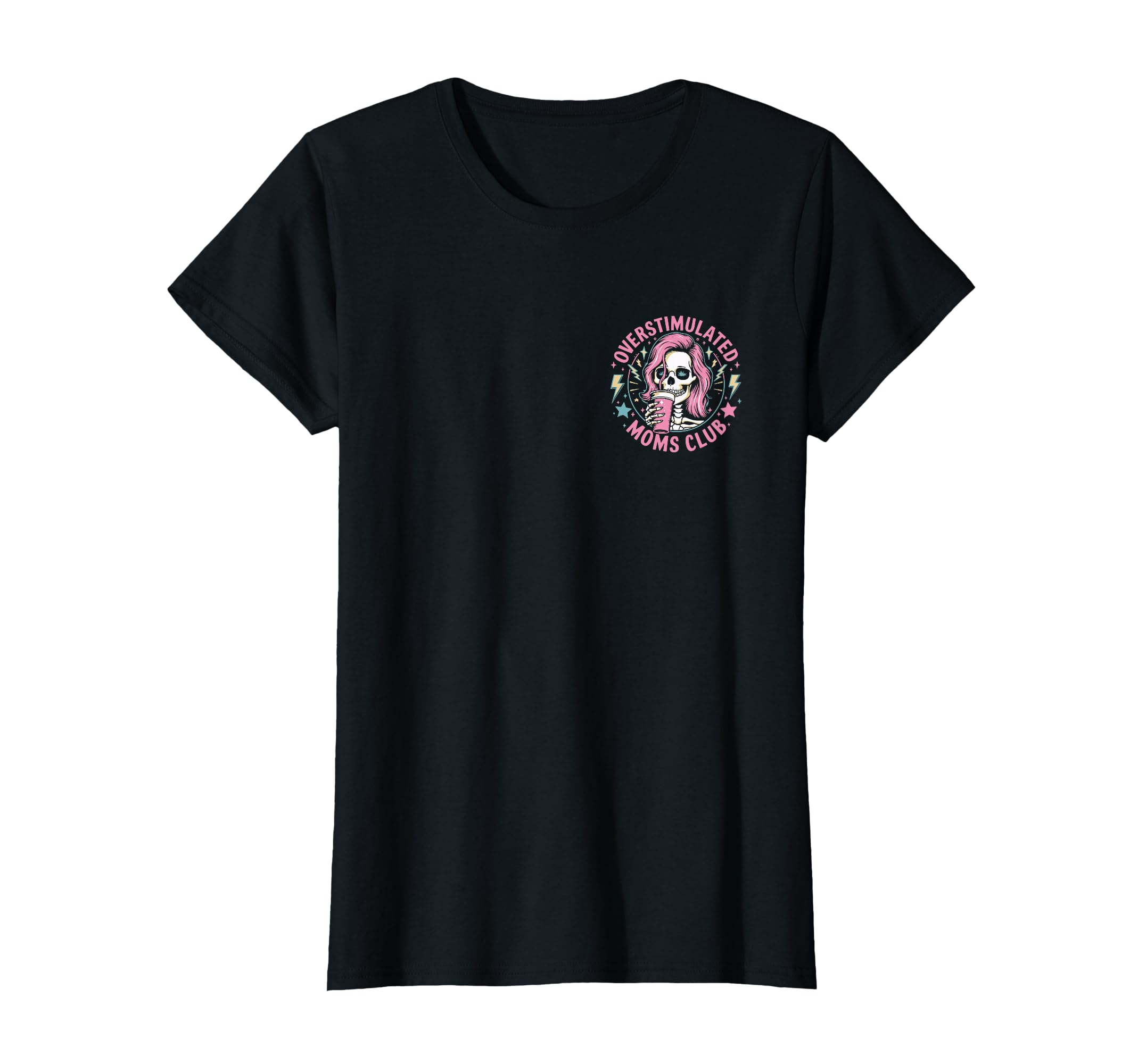 Overstimulated Mom Sarcastic Sweatshirt - Casual Everyday Wear Unisex - T-Shirt, Sweatshirt, Hoodie