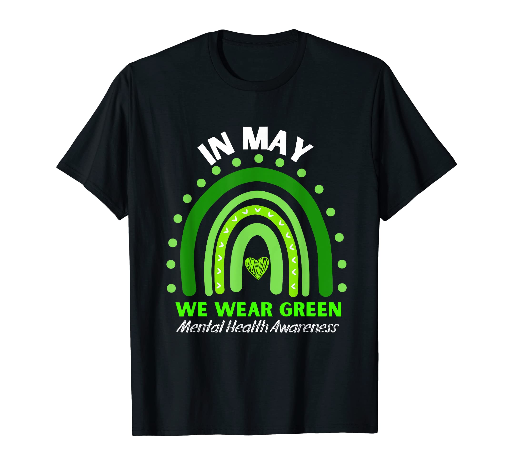 Mental Health Matters We Wear Green T-Shirt - Graphic Print for Adults - T-Shirt, Sweatshirt, Hoodie