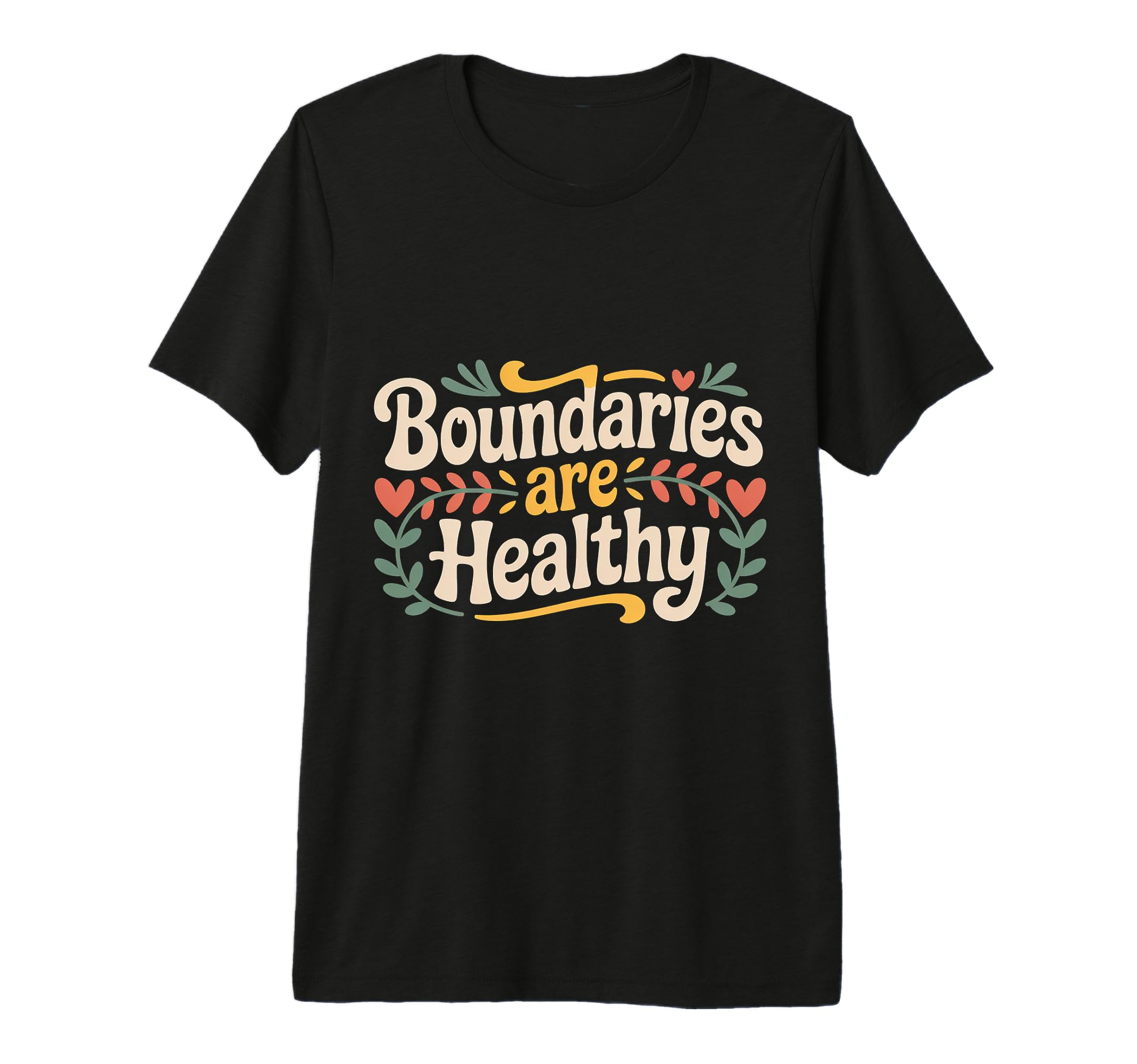 Boundaries Are Healthy Emotional T-Shirt - Minimalist Print Men Women - T-Shirt, Sweatshirt, Hoodie