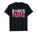Bonus Mama Best Stepmother Ever T-Shirt - Aesthetic Graphic for Adults - T-Shirt, Sweatshirt, Hoodie