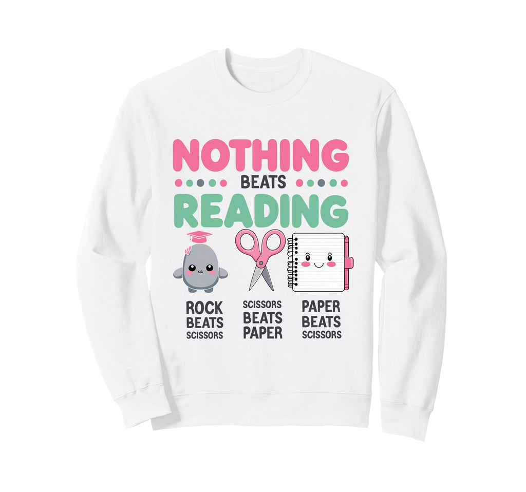 Nothing Beats Reading Rock Paper Sweatshirt - Graphic Print Men Women - T-Shirt, Sweatshirt, Hoodie