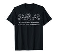 Mental Health Little Kindness Less T-Shirt - Streetwear Style for Adults - T-Shirt, Sweatshirt, Hoodie