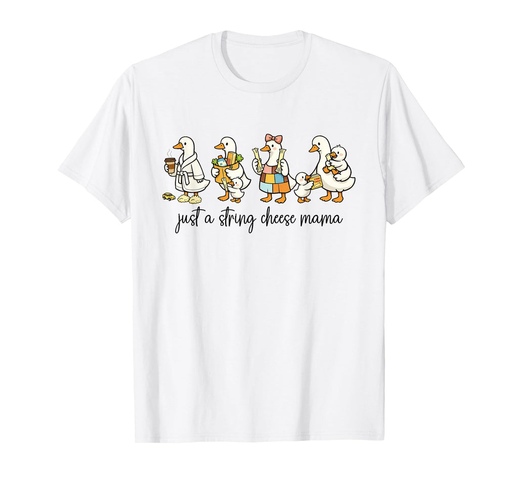Just String Cheese Mama Era Silly T-Shirt - Casual Everyday Wear Men Women - T-Shirt, Sweatshirt, Hoodie