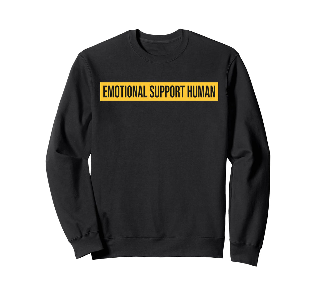 Emotional Support Human Do Not Pet Sweatshirt - Minimalist Print Unisex - T-Shirt, Sweatshirt, Hoodie