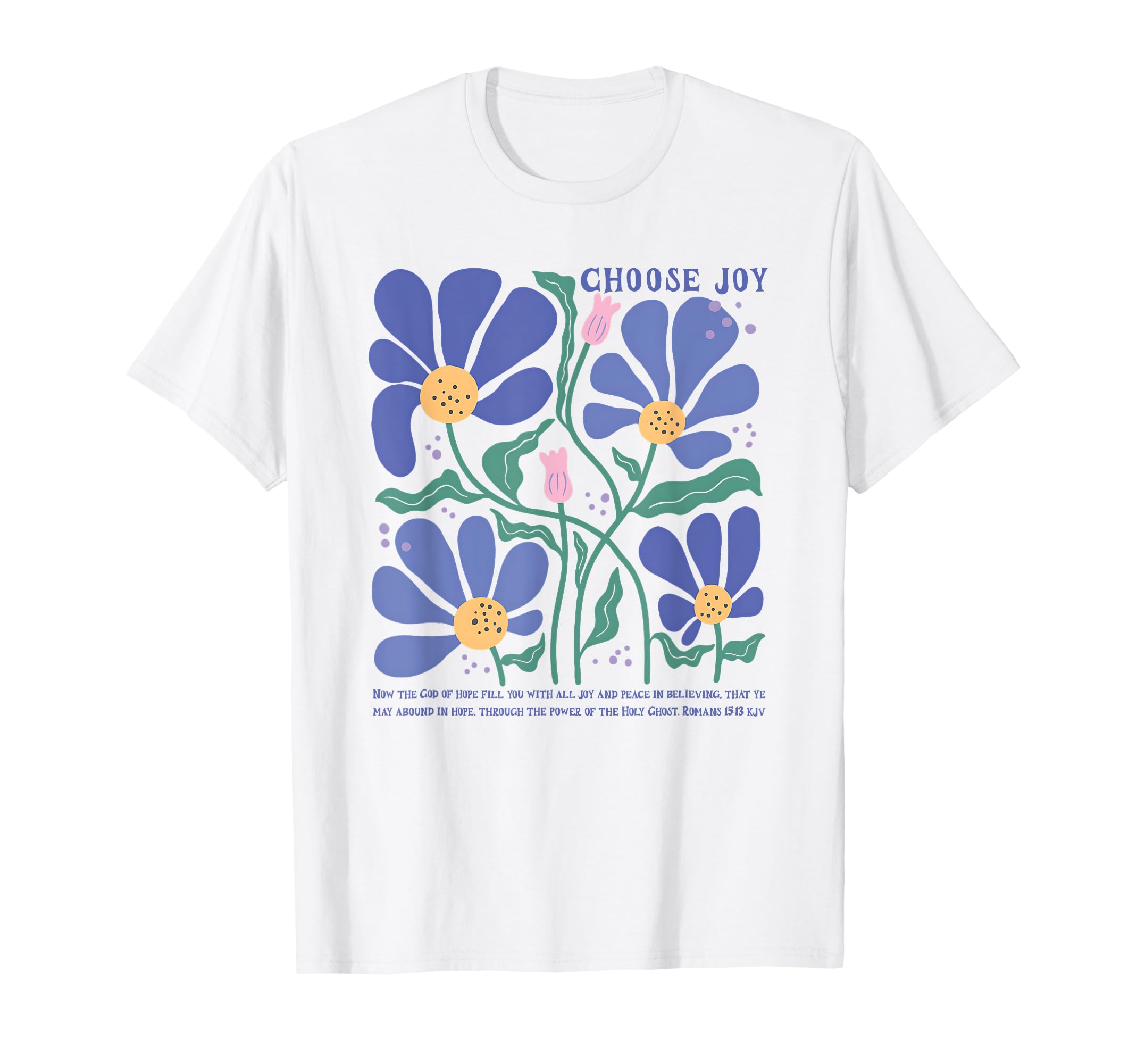 Choose Joy Co Christian Shirts T-Shirt - Custom Art Print Men Women - T-Shirt, Sweatshirt, Hoodie