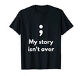 Its Okay Not To Be Okay Semicolon Mental T-Shirt - Trendy Graphic Unisex - T-Shirt, Sweatshirt, Hoodie