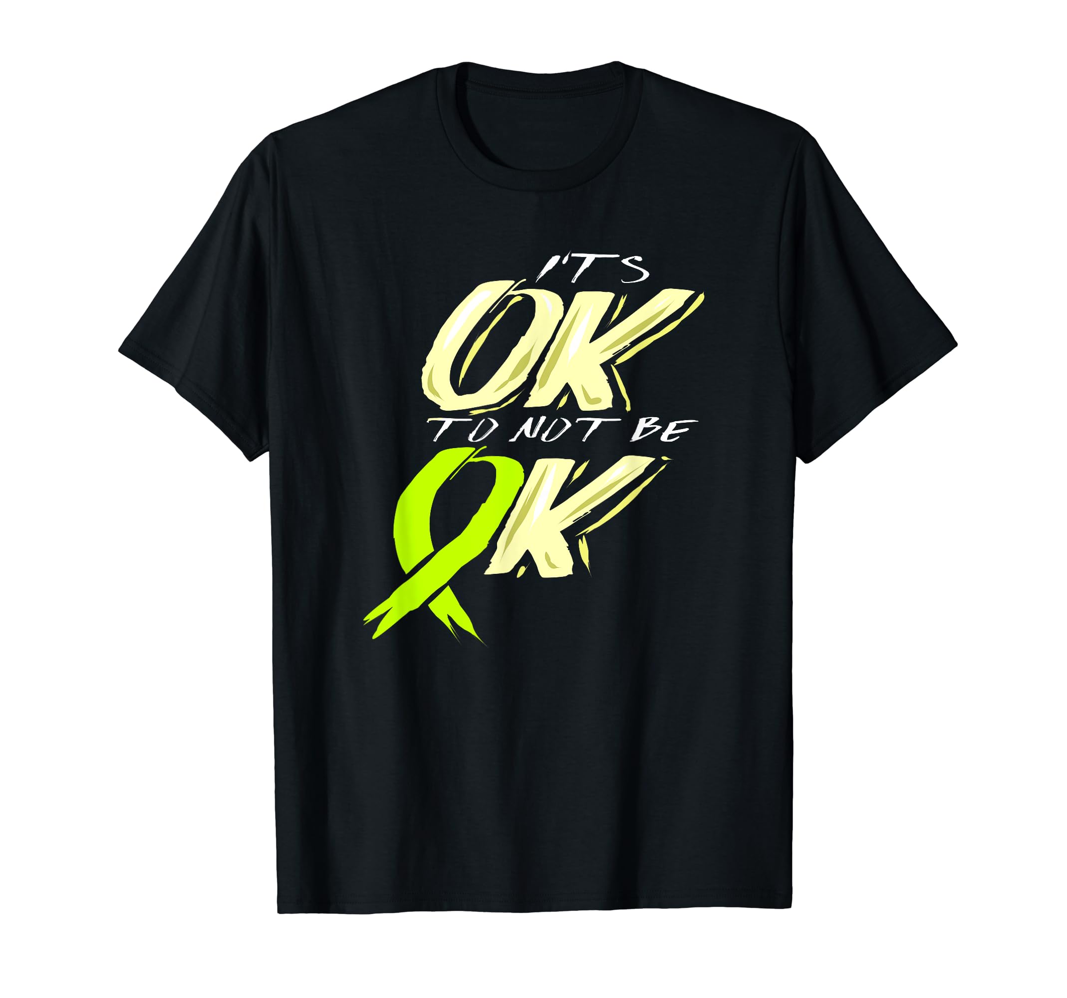 Its Ok To Not Be Ok Mental Health T-Shirt - Casual Everyday Wear Men Women - T-Shirt, Sweatshirt, Hoodie