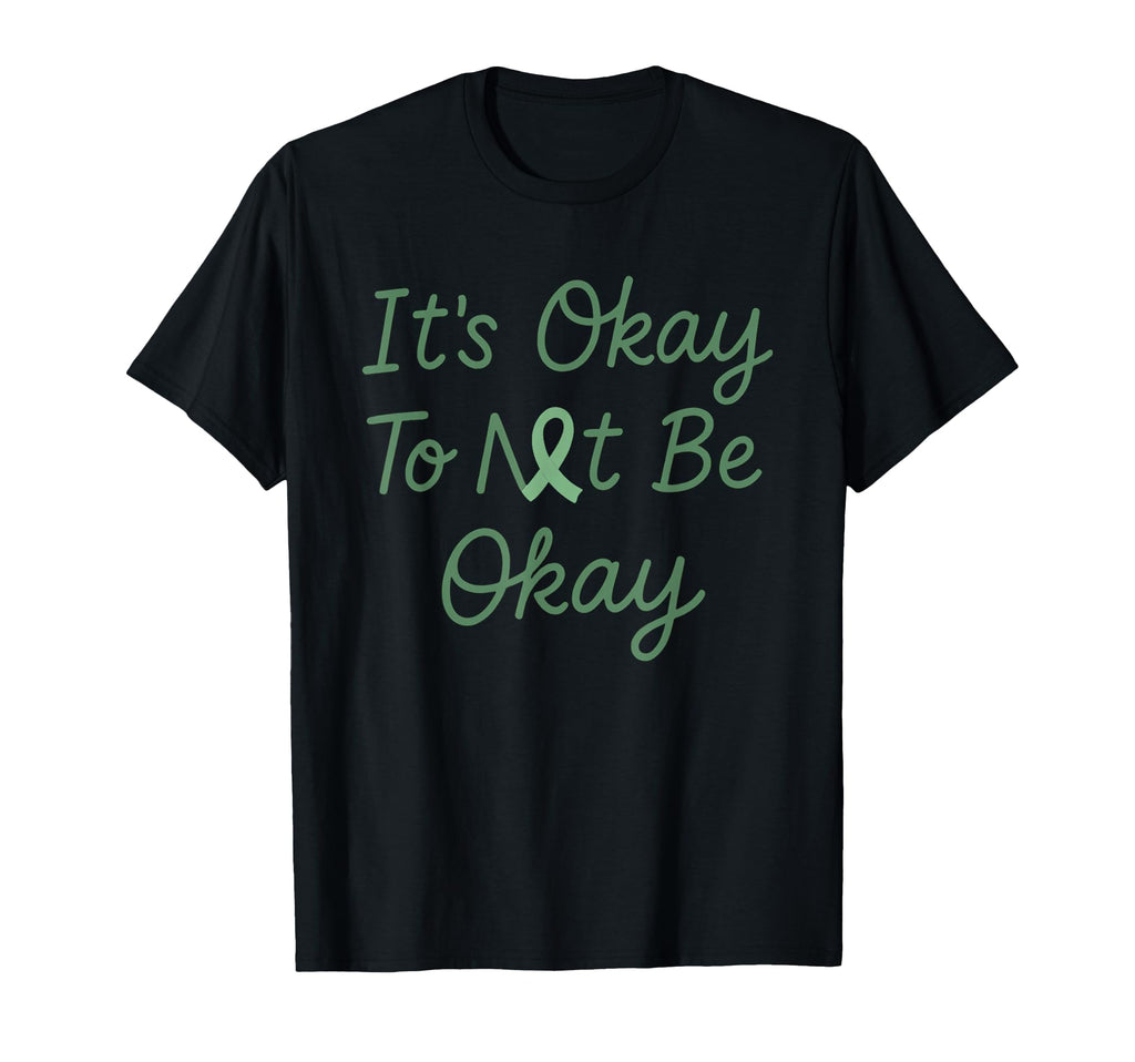 Mental Health Awareness Green Ribbon Its T-Shirt - Graphic Print Men Women - T-Shirt, Sweatshirt, Hoodie