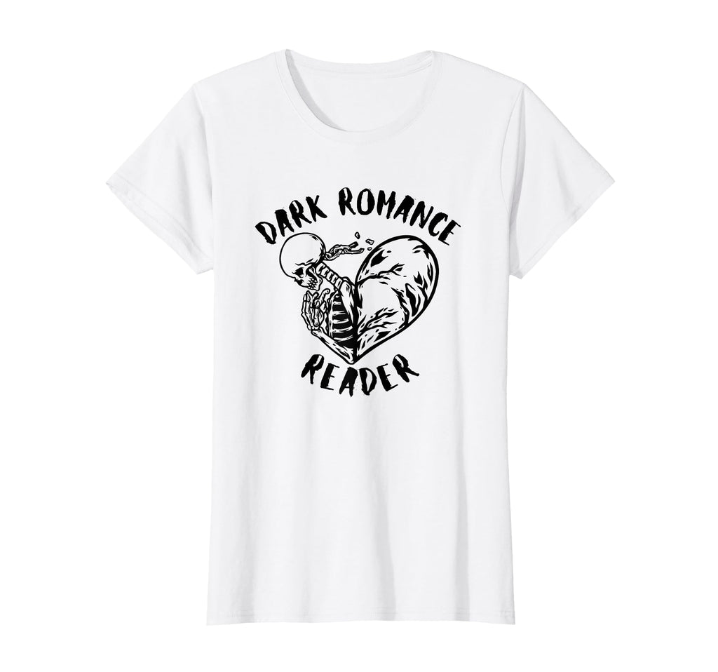 Womens Dark Romance Reader Dark T-Shirt - Unique Graphic Men Women - T-Shirt, Sweatshirt, Hoodie