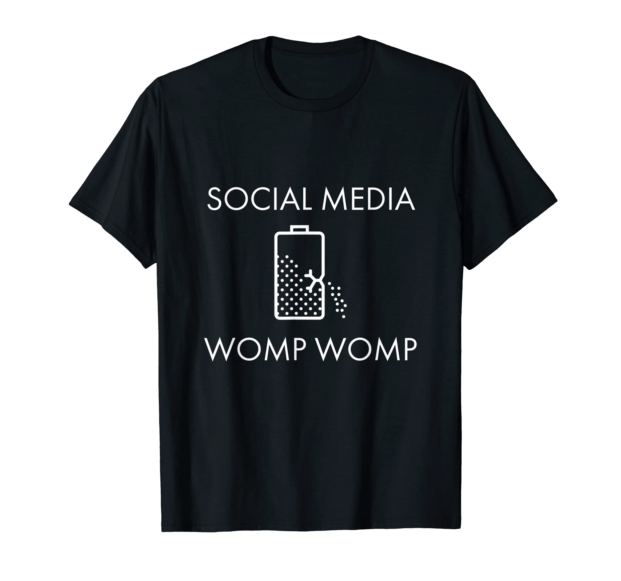 Social Media Womp Womp Anti Low Battery T-Shirt - Aesthetic Graphic Unisex - T-Shirt, Sweatshirt, Hoodie