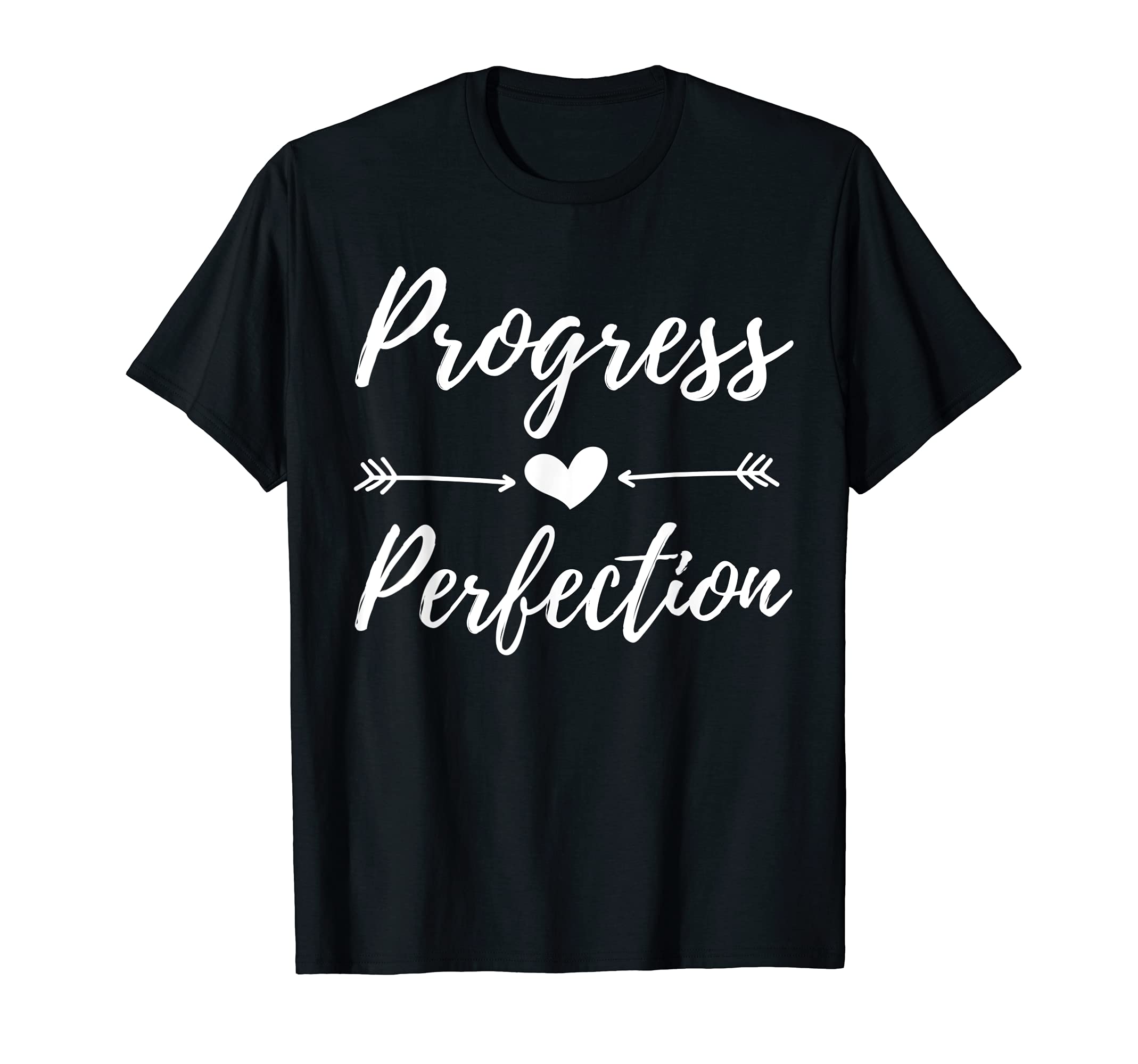 Motivational Progress Over T-Shirt - Fun Novelty Design Men Women - T-Shirt, Sweatshirt, Hoodie