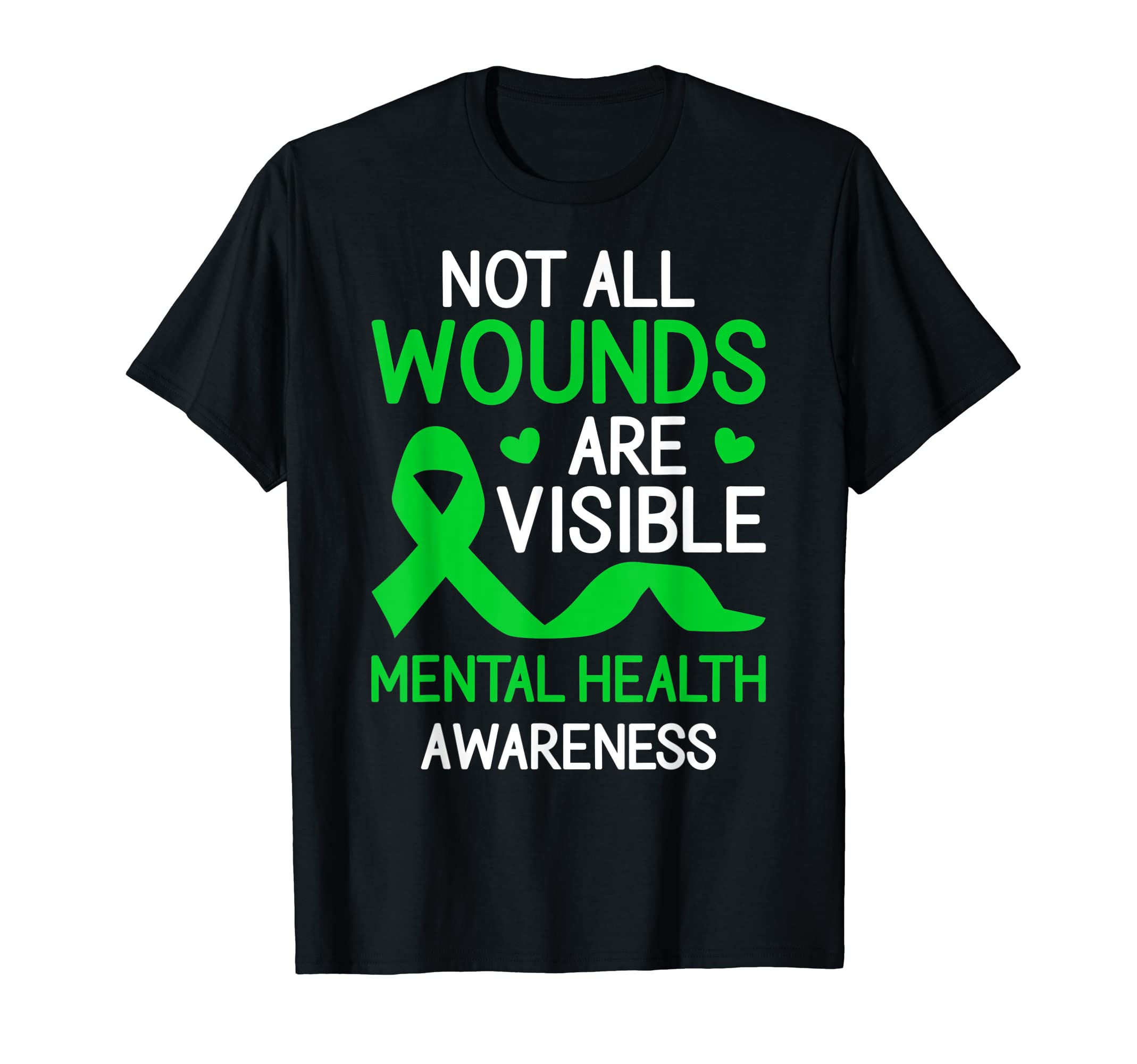 Not All Wounds Are Visible T-Shirt - Casual Everyday Wear for Adults - T-Shirt, Sweatshirt, Hoodie