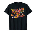 Dogs Are My Mental Health T-Shirt - Minimalist Print for Adults - T-Shirt, Sweatshirt, Hoodie