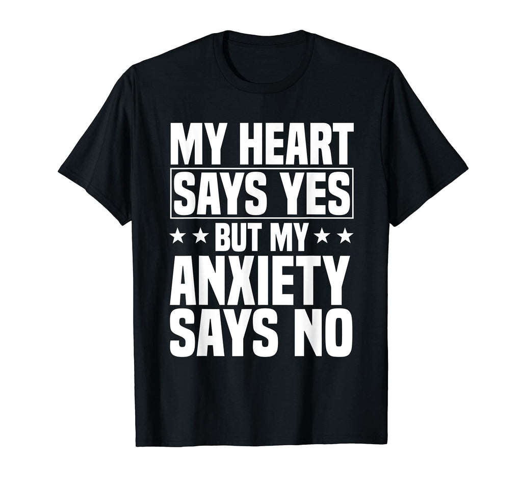 My Anxiety Has Anxiety Attacks Panic T-Shirt - Custom Art Print Men Women - T-Shirt, Sweatshirt, Hoodie
