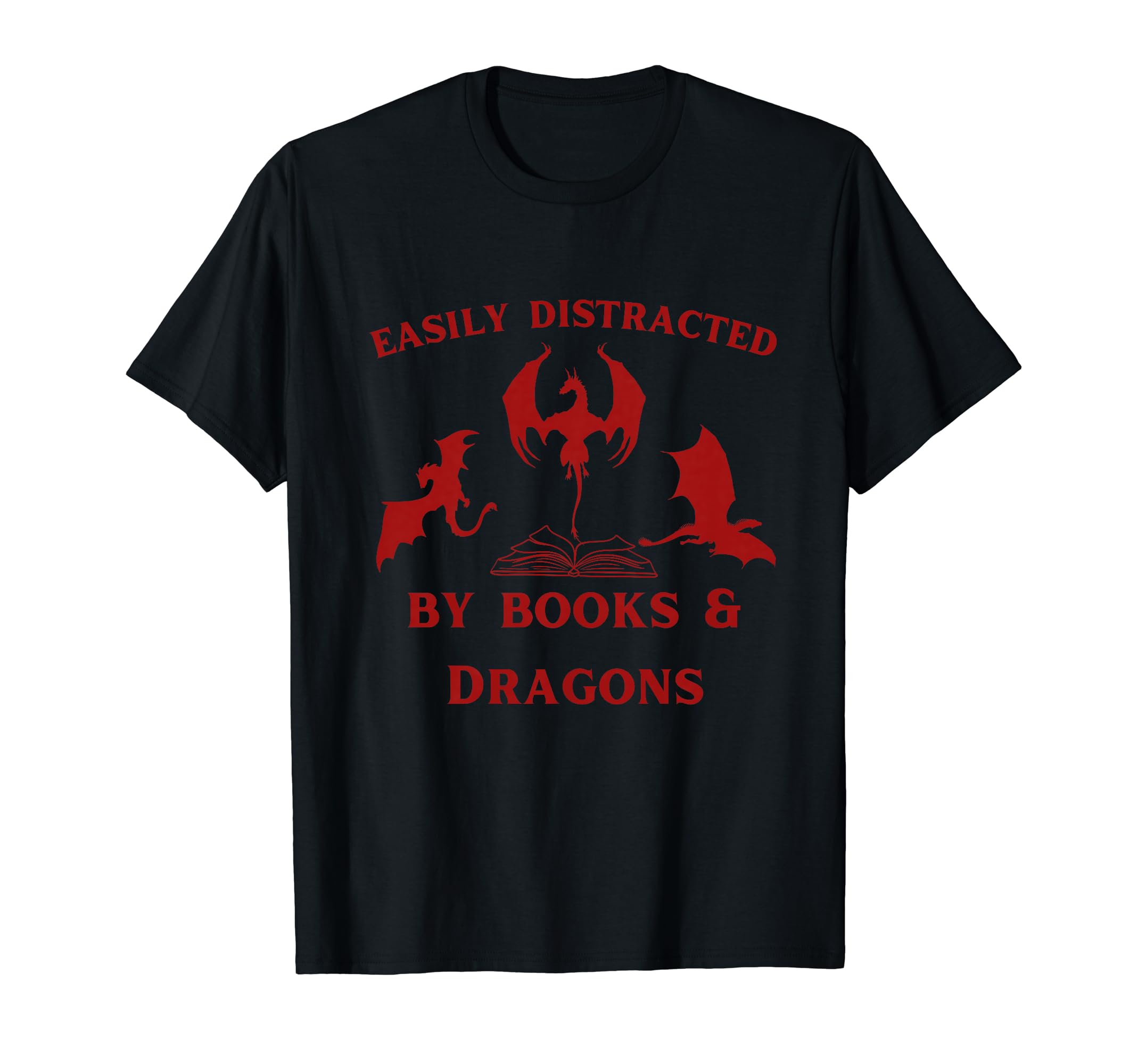 Easily Distracted Books And Dragons T-Shirt - Graphic Print Unisex - T-Shirt, Sweatshirt, Hoodie